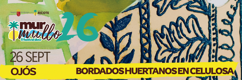 Taller "Bordados huertanos de celulosa" en Ojós