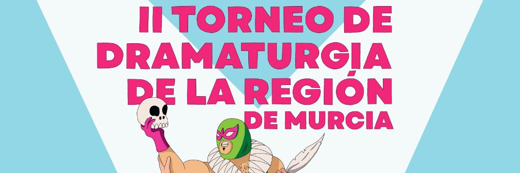II TORNEO DE DRAMATURGIA