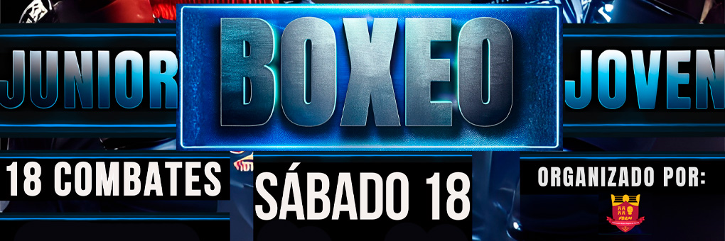 SEMIFINALES DEL CAMPEONATO REGIONAL DE BOXEO JUNIOR Y JOVEN