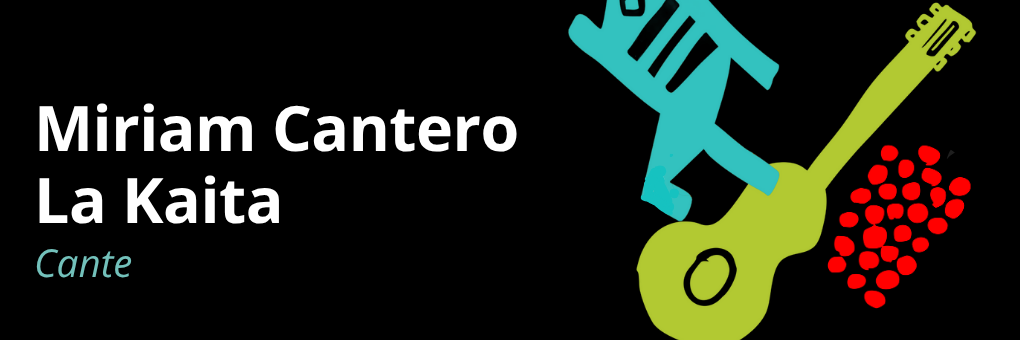 MIRIAM CANTERO+LA KAITA