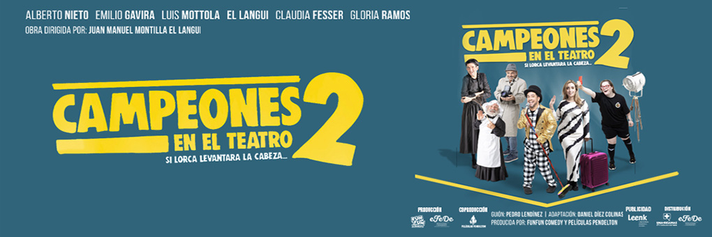 CAMPEONES 2 - EN EL TEATRO