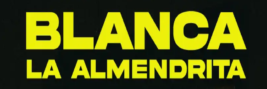 BLANCA LA ALMENDRITA