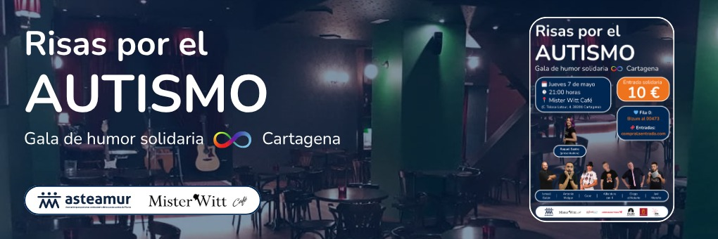 Risas por el Autismo - Gala de humor solidaria en Cartagena