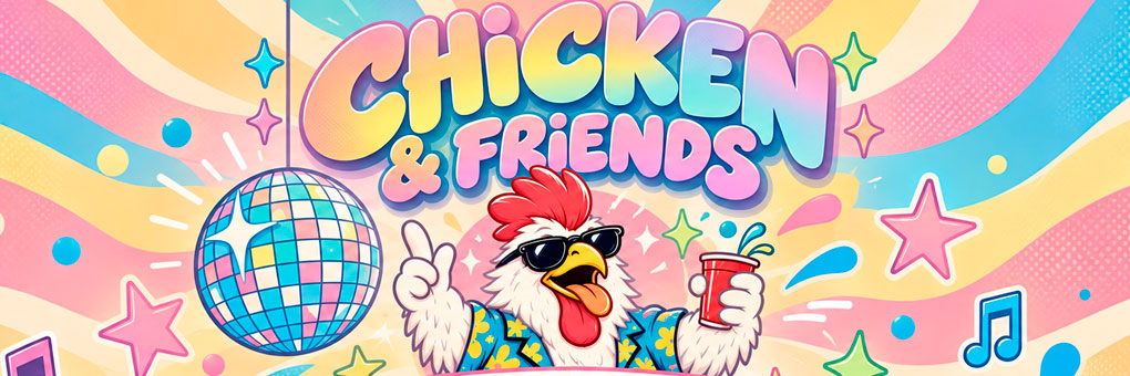 Chicken & Friends