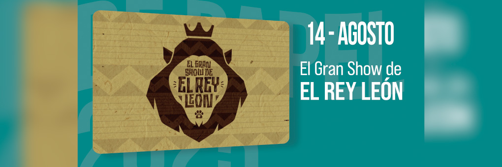 El Gran Show de EL REY LEÓN