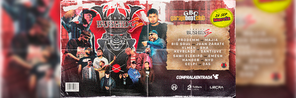 CODIGO BUSHIDO 3  EN GARAJE BEAT CLUB