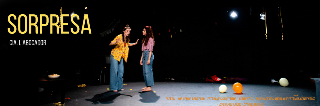 SORPRESA - ESPACIO LA HIGUERA