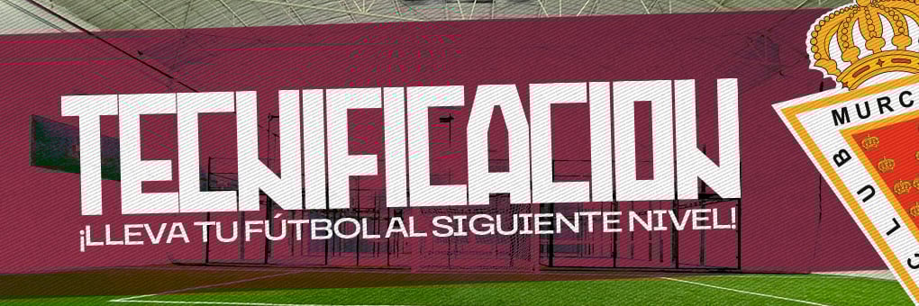 TECNIFICACIÓN ¡Lleva tu fútbol al siguiente nivel!