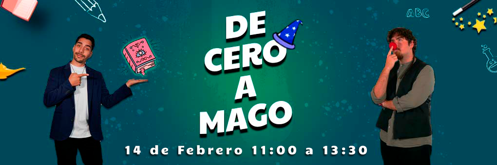 De Cero a Mago - 14 de Febrero