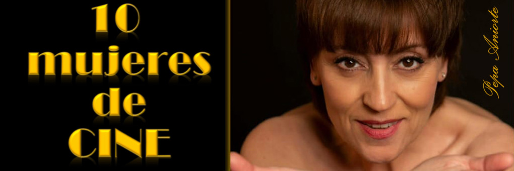 10 Mujeres de Cine