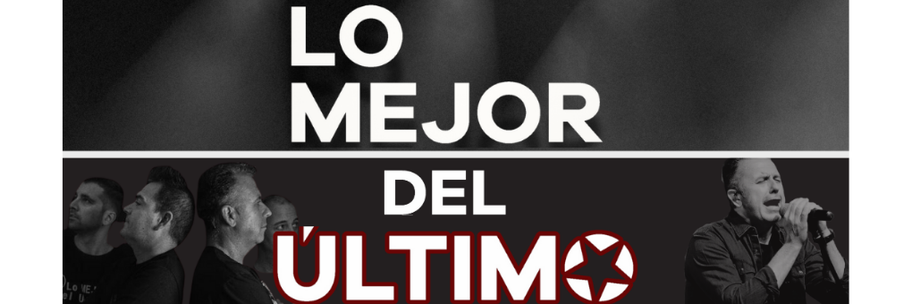 LO MEJOR DEL ÚLTIMO