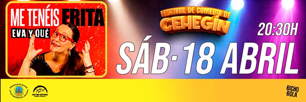 MONÓLOGO DE EVA Y QUÉ EN FESTIVAL DE COMEDIA DE CEHEGÍN