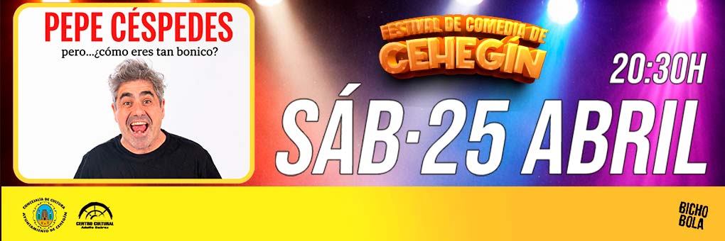MONÓLOGO DE PEPE CÉSPEDES EN FESTIVAL DE COMEDIA DE CEHEGÍN