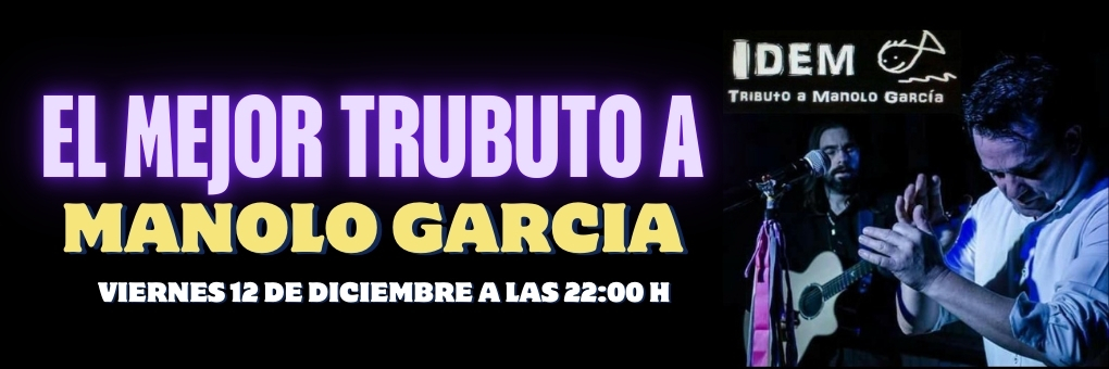 TRIBUTO A MANOLO GARCÍA