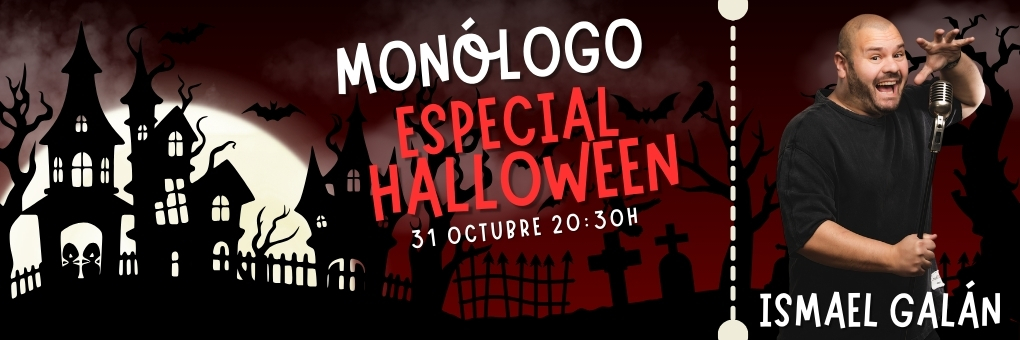 MONÓLOGO ESPECIAL HALLOWEEN