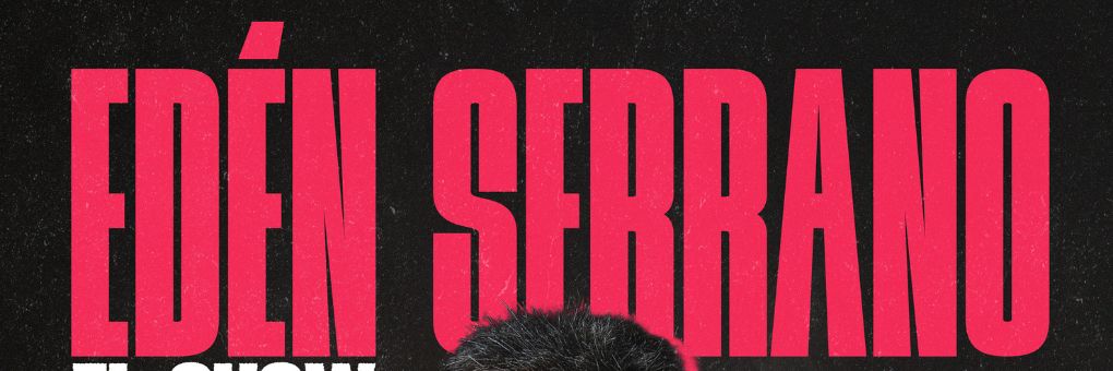 EDÉN SERRANO