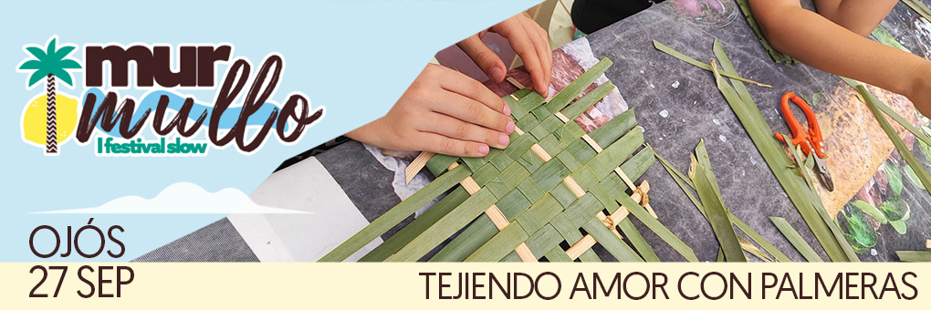 TALLER “Tejiendo amor con las palmeras”
