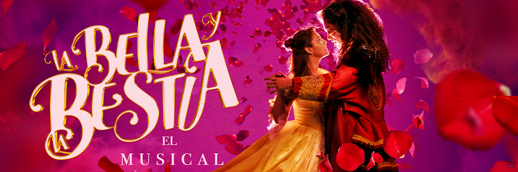 LA BELLA Y LA BESTIA. EL MUSICAL